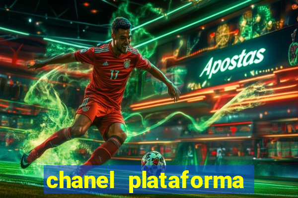 chanel plataforma de jogo